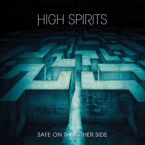 High Spirits – Safe On The Other Side (2023)