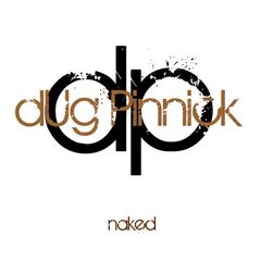 Dug Pinnick – Naked Remastered (2024)