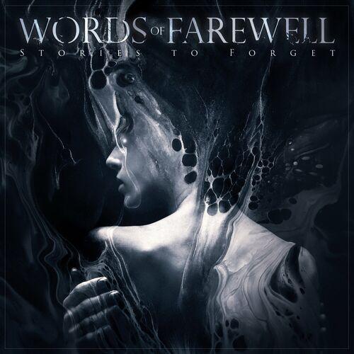 Words Of Farewell – Stories To Forget (2024)
