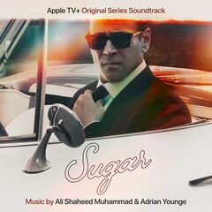 Ali Shaheed Muhammad &amp; Adrian Younge – Sugar Season 1 [Apple TV+ Original Series Soundtrack] (2024)