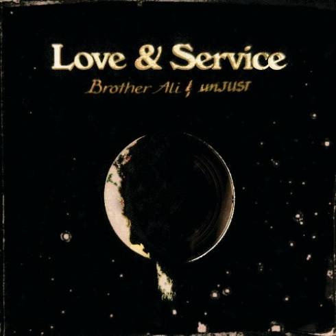 Brother Ali &amp; Unjust – Love &amp; Service (2024)