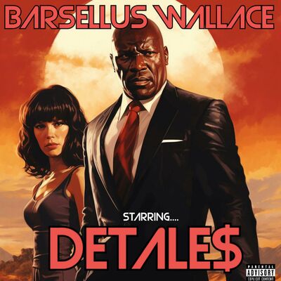 Detales – Barsellus Wallace (2024)