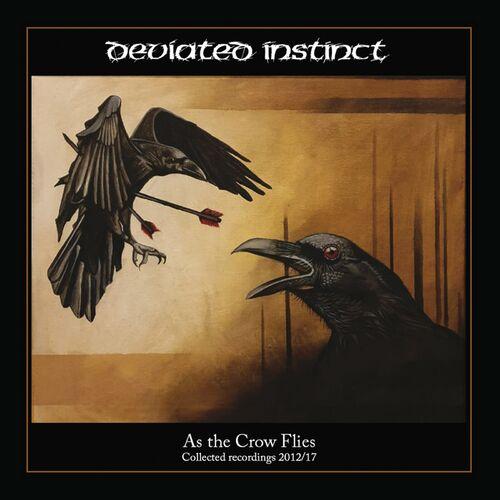 Deviated Instinct – As The Crow Flies (2024)