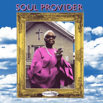 Elizabeth King – Soul Provider (2024)