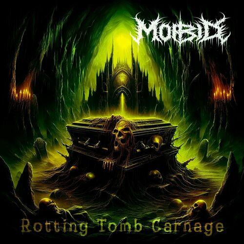Morbid – Rotting Tomb Carnage (2024)