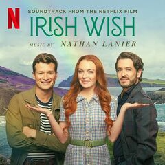 Nathan Lanier – Irish Wish [Soundtrack From The Netflix Film] (2024)