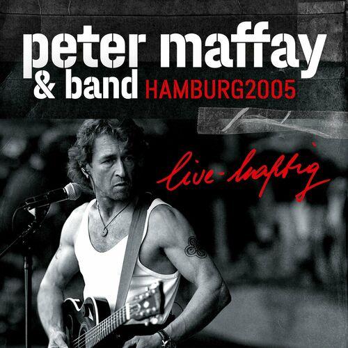 Peter Maffay – Live-Haftig Hamburg 2005 (2024)