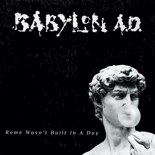 Babylon A.D. – Rome Wasn’t Built In A Day (2024)