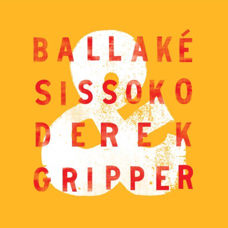 Ballake Sissoko &amp; Derek Gripper – Ballake Sissoko &amp; Derek Gripper (2024)
