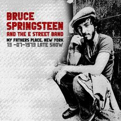 Bruce Springsteen &amp; E Street Band – My Father’s Place, New York 1973 (2024)