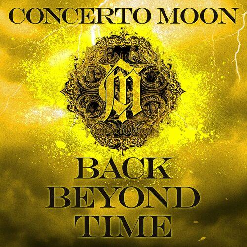 Concerto Moon – Back Beyond Time (2024)