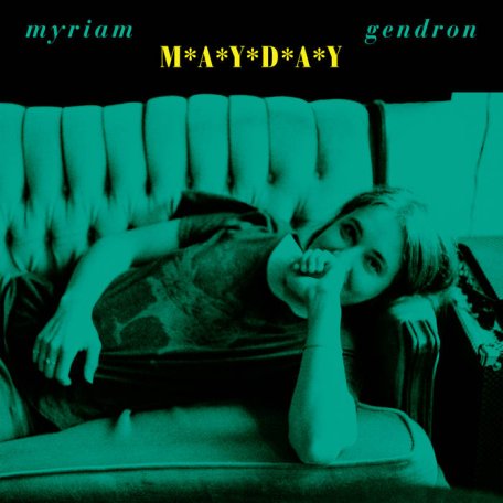 Myriam Gendron – Mayday (2024)