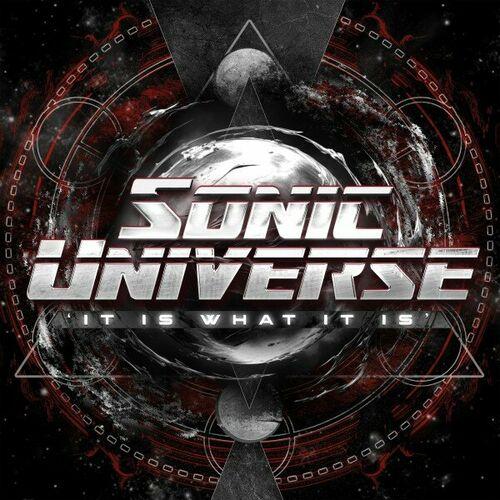 Sonic Universe – It Is What It Is (2024)