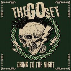 The Go Set – Drink To The Night (2024)
