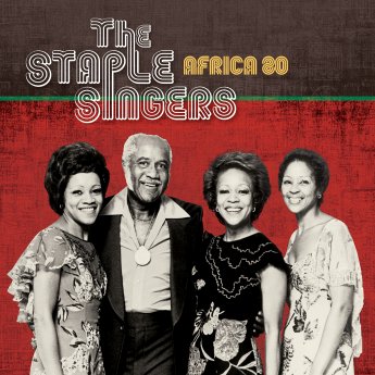 The Staple Singers – Africa ’80 (2024)