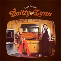 Twitty &amp; Lynn – Cookin’ Up Lovin’ (2024)
